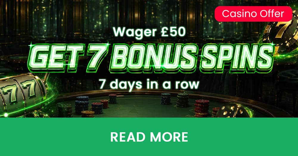 Wager £50 – Get 7 Spins Daily 15-21d. 06/2026