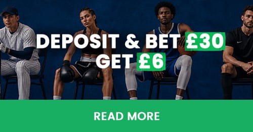 Deposit & Bet £30, Get £6 Bonus Bet