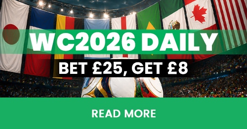 Bet £25 & Get £8. FIFA WC 2026 Daily offer