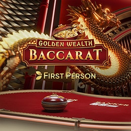 First Person Golden Wealth Baccarat