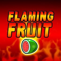 Flaming Fruit