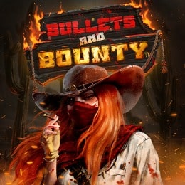 Bullets and Bounty