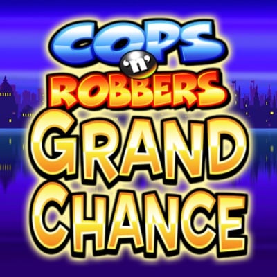 Cops 'n' Robbers Grand Chance thumbnail