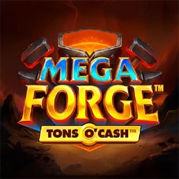 Mega Forge™ Tons O'Cash™