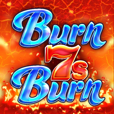 Burn 7s Burn