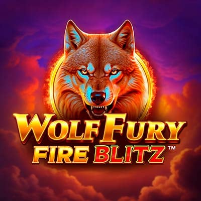 Wolf Fury Fire Blitz