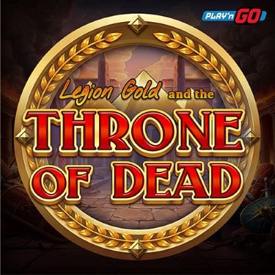 Legion Gold and the Throne of Dead