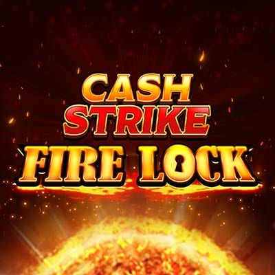 Cash Strike Fire Lock