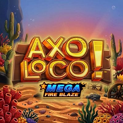 Mega Fire Blaze: Axo Loco!™