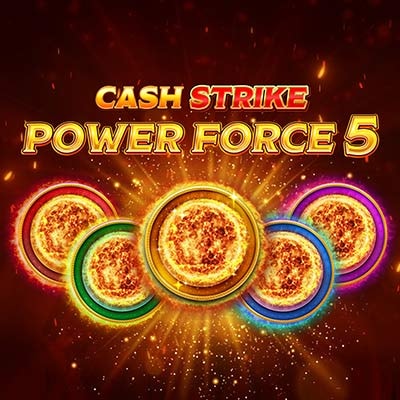 Cash Strike Power Force 5